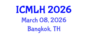 International Conference on Management, Law and Humanities (ICMLH) March 08, 2026 - Bangkok, Thailand