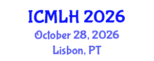 International Conference on Management, Law and Humanities (ICMLH) October 28, 2026 - Lisbon, Portugal