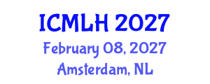 International Conference on Management, Law and Humanities (ICMLH) February 08, 2027 - Amsterdam, Netherlands International Conference on Management, Law and Humanities (ICMLH) February 08, 2027 - Amsterdam, Netherlands