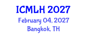 International Conference on Management, Law and Humanities (ICMLH) February 04, 2027 - Bangkok, Thailand International Conference on Management, Law and Humanities (ICMLH) February 04, 2027 - Bangkok, Thailand