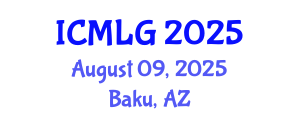 International Conference on Management Leadership and Governance (ICMLG) August 09, 2025 - Baku, Azerbaijan