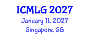 International Conference on Management, Leadership and Governance (ICMLG) January 11, 2027 - Singapore, Singapore International Conference on Management, Leadership and Governance (ICMLG) January 11, 2027 - Singapore, Singapore