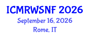 International Conference on Management of Radioactive Waste and Spent Nuclear Fuel (ICMRWSNF) September 16, 2026 - Rome, Italy