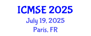 International Conference on Management Science and Engineering (ICMSE) July 19, 2025 - Paris, France
