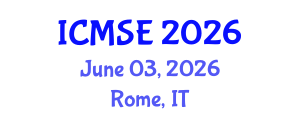 International Conference on Management Science and Engineering (ICMSE) June 03, 2026 - Rome, Italy