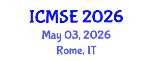 International Conference on Management Science and Engineering (ICMSE) May 03, 2026 - Rome, Italy