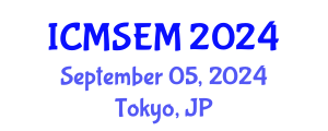 International Conference on Management Science and Engineering Management (ICMSEM) September 05, 2024 - Tokyo, Japan