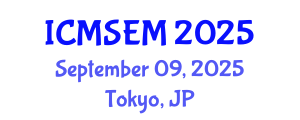 International Conference on Management Science and Engineering Management (ICMSEM) September 09, 2025 - Tokyo, Japan