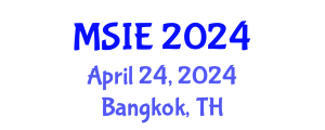 International Conference on Management Science and Industrial Engineering (MSIE) April 24, 2024 - Bangkok, Thailand