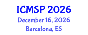 International Conference on Management, Sociology and Psychology (ICMSP) December 16, 2026 - Barcelona, Spain International Conference on Management, Sociology and Psychology (ICMSP) December 16, 2026 - Barcelona, Spain