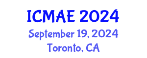 International Conference on Manufacturing and Automotive Engineering (ICMAE) September 19, 2024 - Toronto, Canada