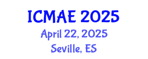 International Conference on Manufacturing and Automotive Engineering (ICMAE) April 22, 2025 - Seville, Spain