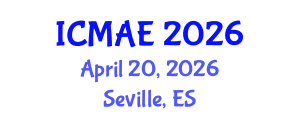 International Conference on Manufacturing and Automotive Engineering (ICMAE) April 20, 2026 - Seville, Spain International Conference on Manufacturing and Automotive Engineering (ICMAE) April 20, 2026 - Seville, Spain