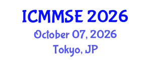 International Conference on Manufacturing and Materials Science and Engineering (ICMMSE) October 07, 2026 - Tokyo, Japan