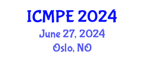 International Conference on Manufacturing and Production Engineering (ICMPE) June 27, 2024 - Oslo, Norway