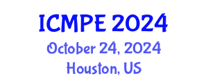 International Conference on Manufacturing and Production Engineering (ICMPE) October 24, 2024 - Houston, United States