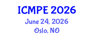 International Conference on Manufacturing and Production Engineering (ICMPE) June 24, 2026 - Oslo, Norway