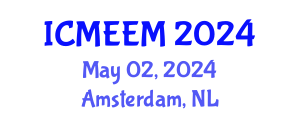 International Conference on Manufacturing Engineering and Engineering Management (ICMEEM) May 02, 2024 - Amsterdam, Netherlands