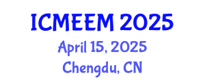 International Conference on Manufacturing Engineering and Engineering Management (ICMEEM) April 15, 2025 - Chengdu, China