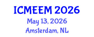 International Conference on Manufacturing Engineering and Engineering Management (ICMEEM) May 13, 2026 - Amsterdam, Netherlands