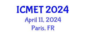 International Conference on Manufacturing Engineering and Technology (ICMET) April 11, 2024 - Paris, France