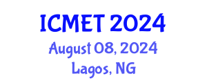 International Conference on Manufacturing Engineering and Technology (ICMET) August 08, 2024 - Lagos, Nigeria