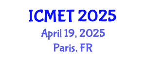 International Conference on Manufacturing Engineering and Technology (ICMET) April 19, 2025 - Paris, France