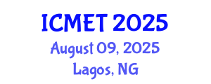 International Conference on Manufacturing Engineering and Technology (ICMET) August 09, 2025 - Lagos, Nigeria