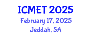 International Conference on Manufacturing Engineering and Technology (ICMET) February 17, 2025 - Jeddah, Saudi Arabia