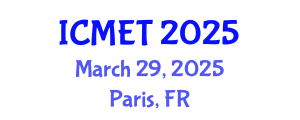 International Conference on Manufacturing Engineering and Technology (ICMET) March 29, 2025 - Paris, France