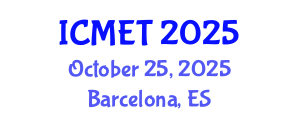 International Conference on Manufacturing Engineering and Technology (ICMET) October 25, 2025 - Barcelona, Spain