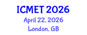 International Conference on Manufacturing Engineering and Technology (ICMET) April 22, 2026 - London, United Kingdom