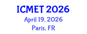 International Conference on Manufacturing Engineering and Technology (ICMET) April 19, 2026 - Paris, France