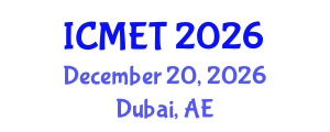 International Conference on Manufacturing Engineering and Technology (ICMET) December 20, 2026 - Dubai, United Arab Emirates International Conference on Manufacturing Engineering and Technology (ICMET) December 20, 2026 - Dubai, United Arab Emirates