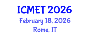 International Conference on Manufacturing Engineering and Technology (ICMET) February 18, 2026 - Rome, Italy