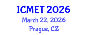 International Conference on Manufacturing Engineering and Technology (ICMET) March 22, 2026 - Prague, Czechia