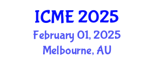 International Conference on Manufacturing Engineering (ICME) February 01, 2025 - Melbourne, Australia
