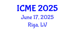 International Conference on Manufacturing Engineering (ICME) June 17, 2025 - Riga, Latvia