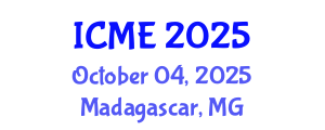 International Conference on Manufacturing Engineering (ICME) October 04, 2025 - Madagascar, Madagascar