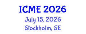 International Conference on Manufacturing Engineering (ICME) July 15, 2026 - Stockholm, Sweden