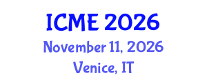 International Conference on Manufacturing Engineering (ICME) November 11, 2026 - Venice, Italy