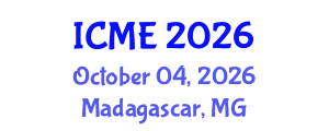 International Conference on Manufacturing Engineering (ICME) October 04, 2026 - Madagascar, Madagascar International Conference on Manufacturing Engineering (ICME) October 04, 2026 - Madagascar, Madagascar