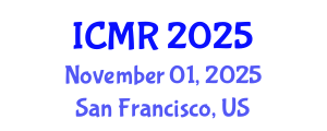 International Conference on Manufacturing Research (ICMR) November 01, 2025 - San Francisco, United States