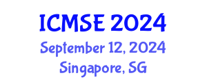 International Conference on Manufacturing Systems Engineering (ICMSE) September 12, 2024 - Singapore, Singapore