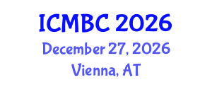 International Conference on Marine Biodiversity and Conservation (ICMBC) December 27, 2026 - Vienna, Austria International Conference on Marine Biodiversity and Conservation (ICMBC) December 27, 2026 - Vienna, Austria