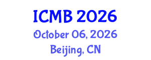 International Conference on Marine Biology (ICMB) October 06, 2026 - Beijing, China