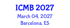International Conference on Marine Biology (ICMB) March 04, 2027 - Barcelona, Spain