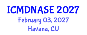 International Conference on Marine Design, Naval Architecture and Shipbuilding Engineering (ICMDNASE) February 03, 2027 - Havana, Cuba International Conference on Marine Design, Naval Architecture and Shipbuilding Engineering (ICMDNASE) February 03, 2027 - Havana, Cuba