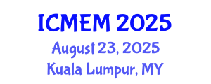 International Conference on Marine Environmental Modeling (ICMEM) August 23, 2025 - Kuala Lumpur, Malaysia