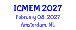 International Conference on Marine Environmental Modeling (ICMEM) February 08, 2027 - Amsterdam, Netherlands International Conference on Marine Environmental Modeling (ICMEM) February 08, 2027 - Amsterdam, Netherlands
